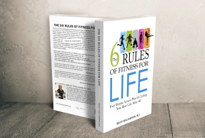 The Six Rules of Fitness for Life book
